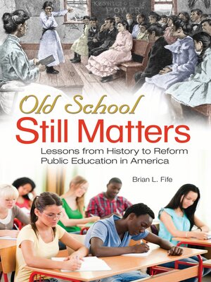 cover image of Old School Still Matters